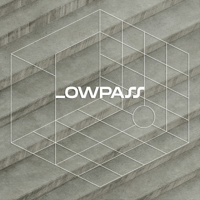 LOWPASS／Otsochodzi
