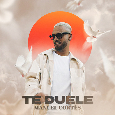 Te Duele/Manuel Cortes