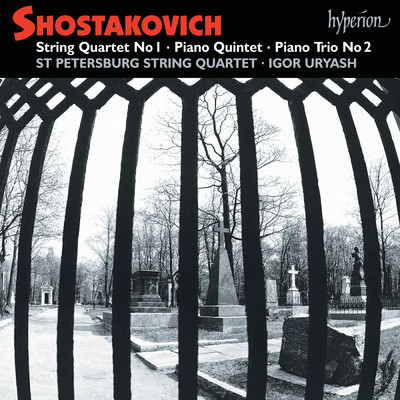 アルバム/Shostakovich: Piano Quintet; Piano Trio No. 2; String Quartet No. 1/サンクト・ペテルブルク弦楽四重奏団