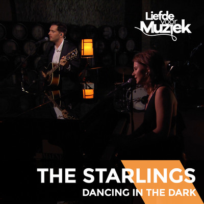 シングル/Dancing In The Dark (Live Uit Liefde Voor Muziek)/The Starlings
