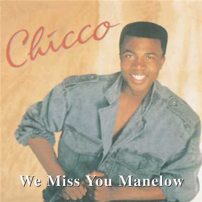 アルバム/We Miss You Manelow/Chicco