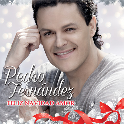 シングル/Feliz Navidad Amor/Pedro Fernandez