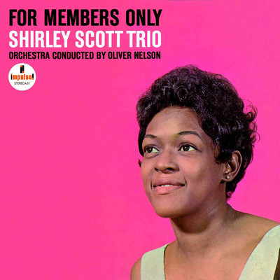 I've Grown Accustomed To Her Face/Shirley Scott Trio