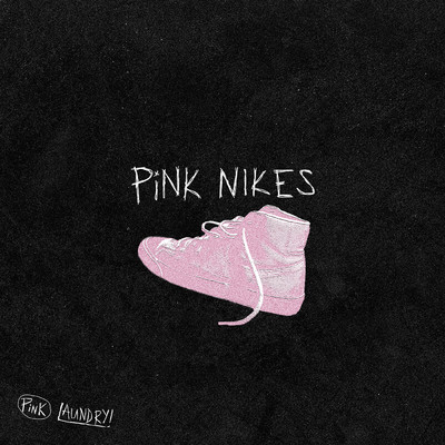 Pink Nikes/Pink Laundry
