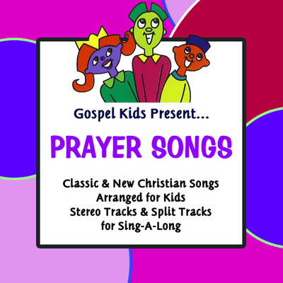 アルバム/Gospel Kids Present Prayer Songs/Gospel Kids