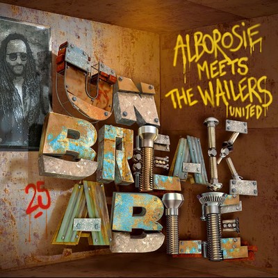 アルバム/Unbreakable: Alborosie Meets The Wailers United/Alborosie