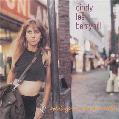 She Had Everything/Cindy Lee Berryhill