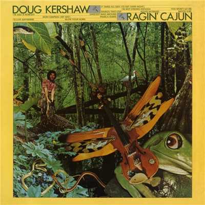 Rajin' Cajun/Doug Kershaw
