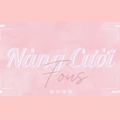 Nang Cuoi/Fous