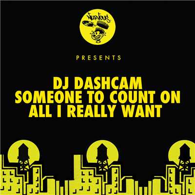 Someone To Count On ／ All I Really Want/DJ Dashcam