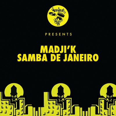 Samba De Janeiro/Madji'k