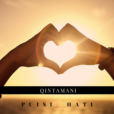 Puisi Hati/Qintamani