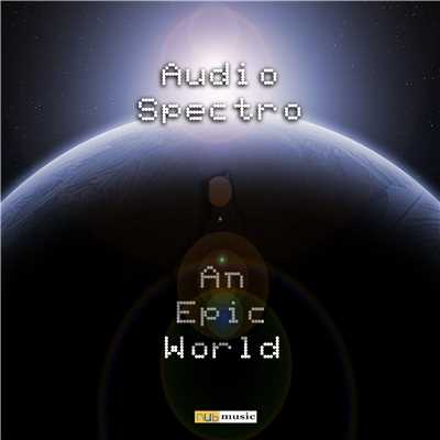 An Epic World/Audio Spectro