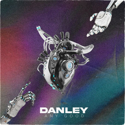 シングル/Any Good/Danley