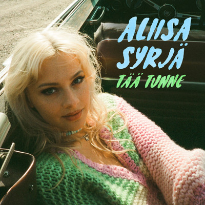 シングル/Taa tunne/Aliisa Syrja
