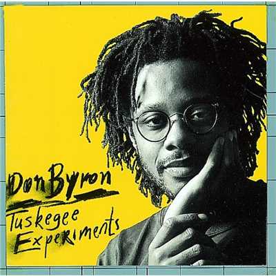 アルバム/Tuskegee Experiments/Don Byron