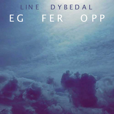 Eg Fer Opp/Line Dybedal