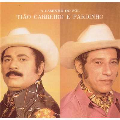 アルバム/A Caminho do Sol/Tiao Carreiro & Pardinho
