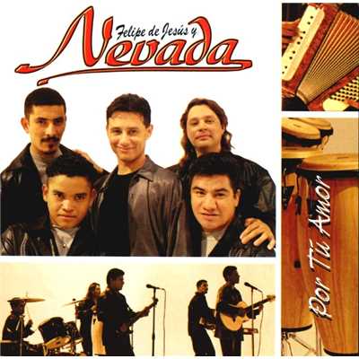 Por tu amor/Nevada