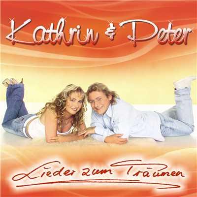 アルバム/Lieder zum Traumen/Kathrin & Peter