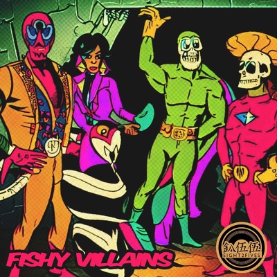 アルバム/Fishy Villains/53855