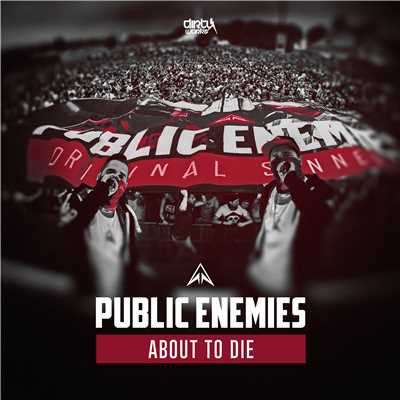 シングル/About to Die/Public Enemies ft. Szen