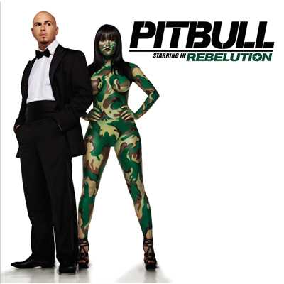 Pitbull Starring In Rebelution (Clean)/Pitbull