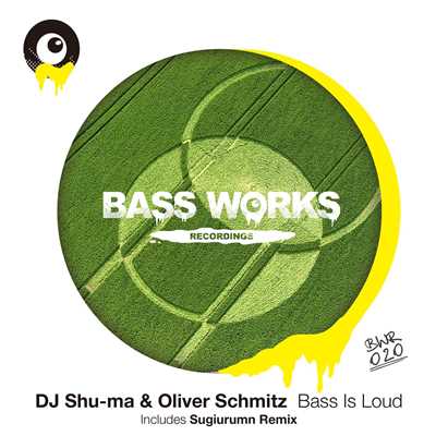 シングル/Bass Is Loud (Sugiurumn Remix)/DJ Shu-ma & Oliver Schmitz