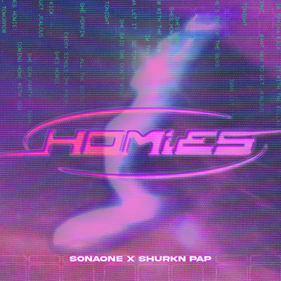 Homies/SonaOne & Shurkn Pap