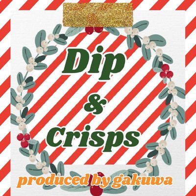 Dip & Crispus/楽和