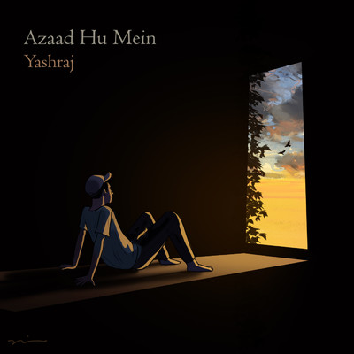 Azaad Hu Mein (featuring Anoushka Sivasankar)/Yashraj／Dropped Out