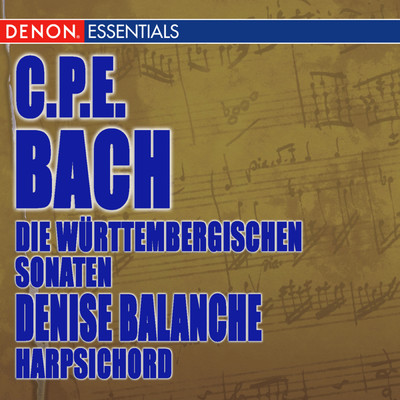 アルバム/Carl Philip Bach: Die Wurttembergischen Sonaten/Denise Balanche