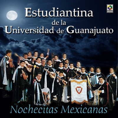 アルバム/Nochesitas Mexicanas/Estudiantina de la Universidad de Guanajuato