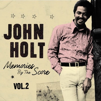 アルバム/Memories By The Score Vol. 2/John Holt