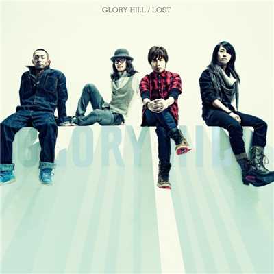 アルバム/LOST/GLORY HILL