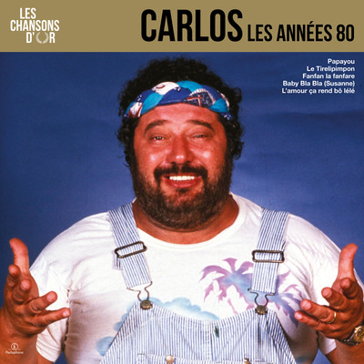 アルバム/Chansons d'or 80's/Carlos