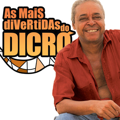 As mais divertidas do Dicro/Dicro