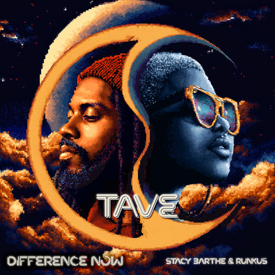 アルバム/Difference Now (feat. Stacy Barthe & Runkus)/TAVE