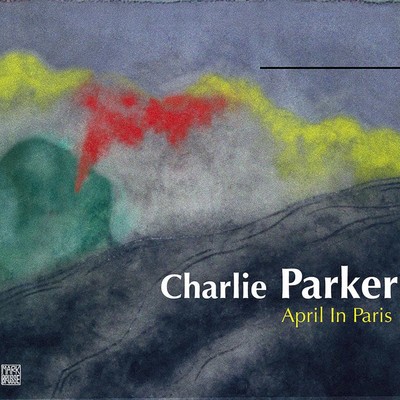 April in Paris/チャーリー・パーカー