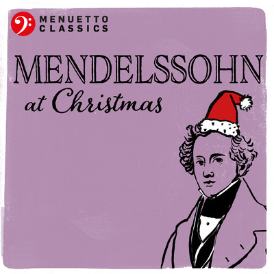 アルバム/Mendelssohn at Christmas/Various Artists