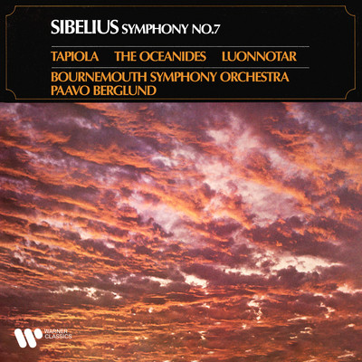 Sibelius: Symphony No. 7, Tapiola, The Oceanides & Luonnotar/Paavo Berglund