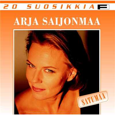 20 Suosikkia ／ Satumaa/Arja Saijonmaa