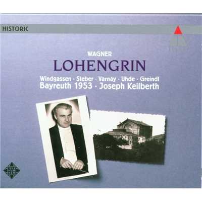 Wagner : Lohengrin : Act 1 ”Nun horet mich und achtet wohl” [Heerrufer, Chorus, Lohengrin, Friedrich, Konig, Elsa, Ortrud]/Joseph Keilberth