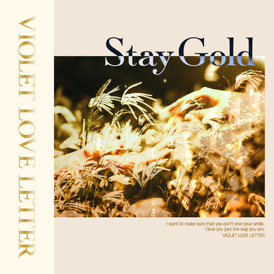 Stay Gold/Violet Love Letter