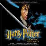アルバム/Harry Potter and The Chamber of Secrets／ Original Motion Picture Soundtrack/Various Artists