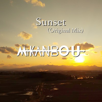 シングル/Sunset (Original Mix)/Mikanbou