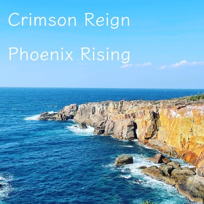 Phoenix Rising/Crimson Reign
