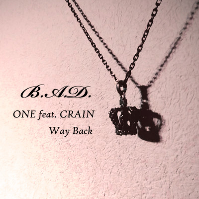 アルバム/ONE feat. CRAIN/B.A.D.