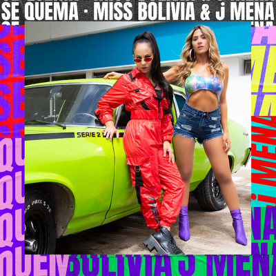 Se Quema/Miss Bolivia／j mena