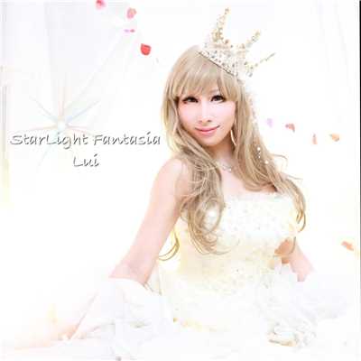 シングル/Star Light Fantasia/Lui